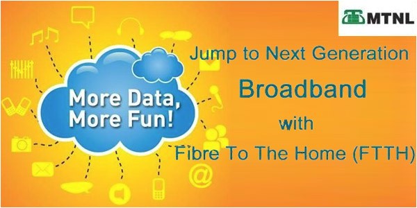 mtnl mumbai brings in high speed unlimited fibre to the home broadband plans