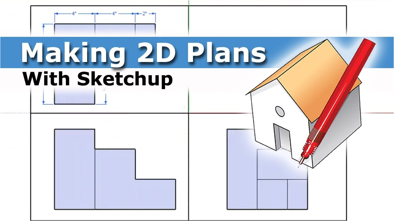google sketchup house plans 2d