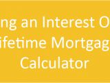 Home Reversion Plan Calculator Using An Interest Only Lifetime Mortgage Calculator